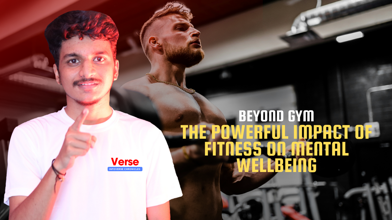 Beyond the Gym: The Powerful Impact of Fitness on Mental Wellbeing