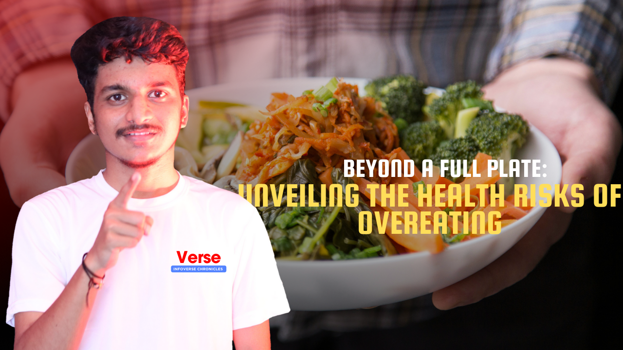 Beyond a Full Plate: Unveiling the Health Risks of Overeating