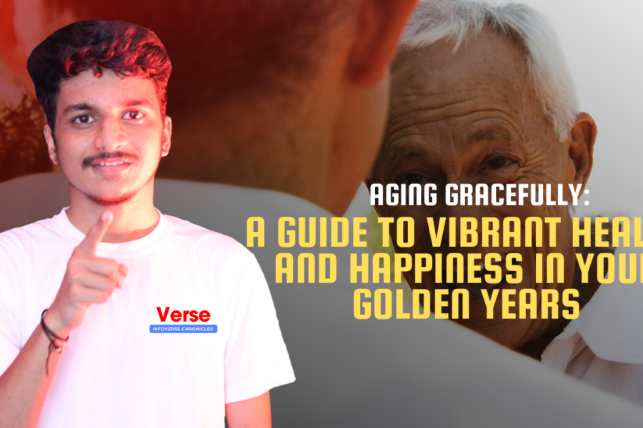 Aging Gracefully: A Guide to Vibrant Health and Happiness in Your Golden Years