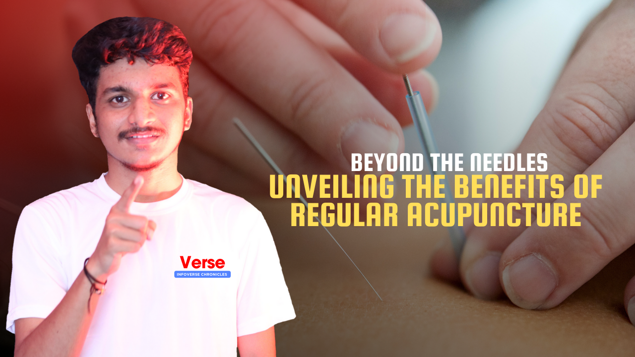 Beyond the Needles: Unveiling the Benefits of Regular Acupuncture