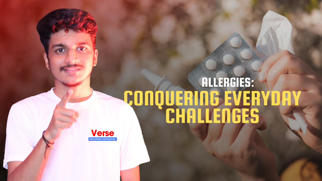 Allergies: You’re Not Alone – Conquering Everyday Challenges 