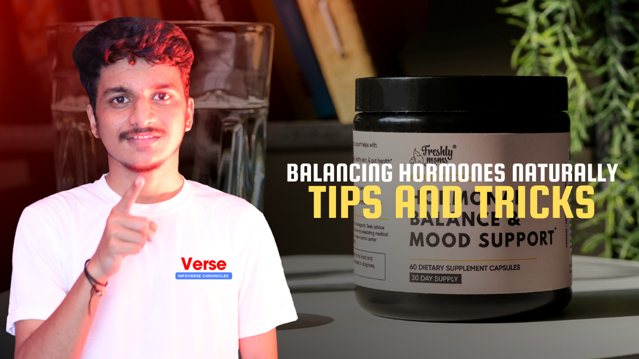 Balancing Hormones Naturally: Tips and Tricks