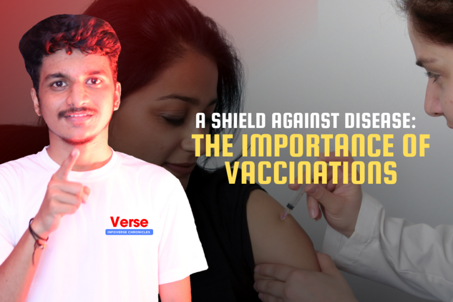 A Shield Against Disease: The Importance of Vaccinations