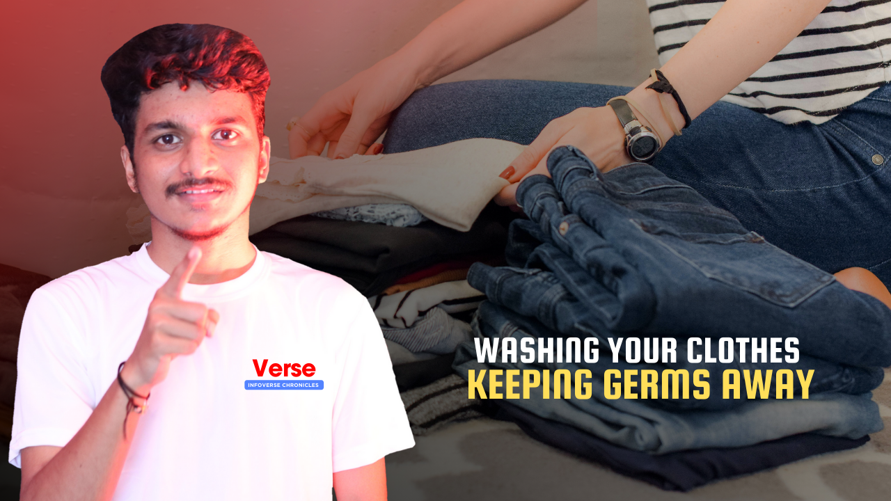 Washing Your Clothes – Keeping Germs Away