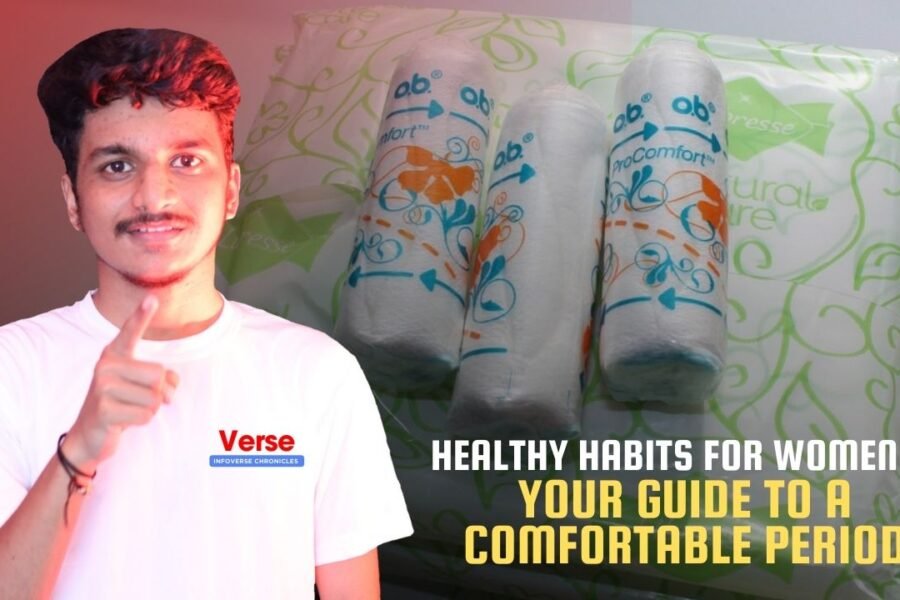 Healthy Habits for Women – Your Guide to a Comfortable Period