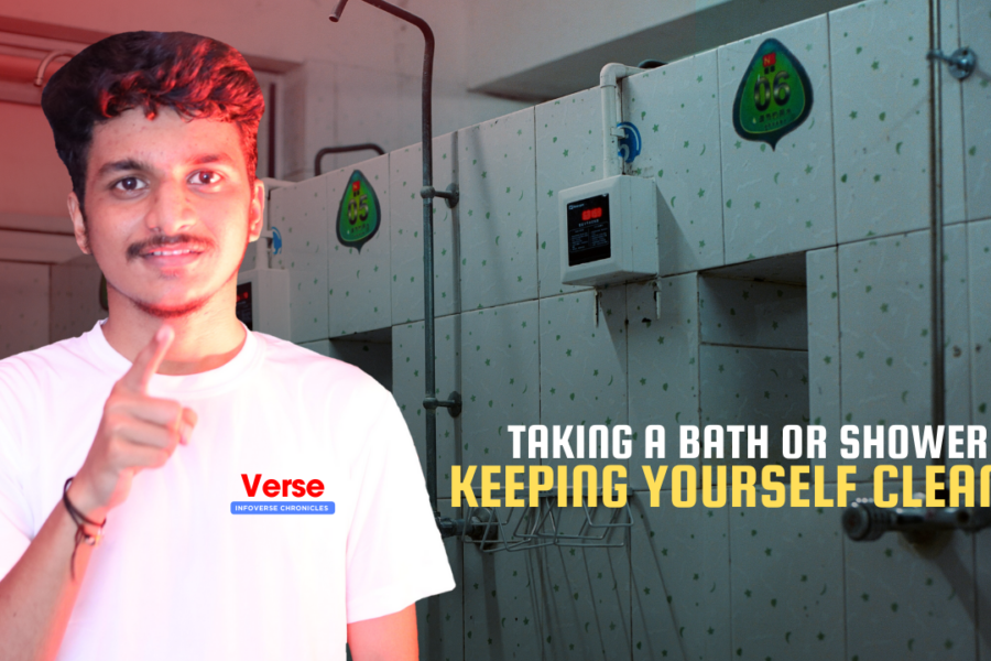 Taking a Bath or Shower – Keeping Yourself Clean