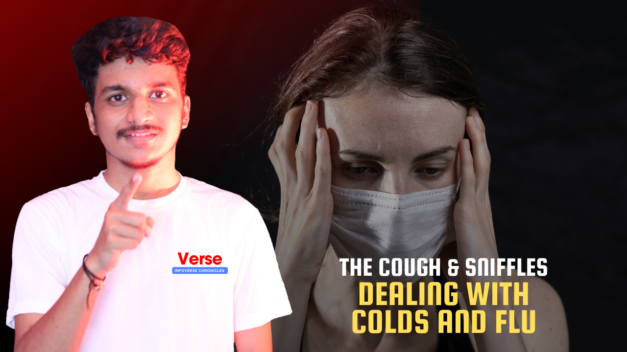 The Cough & Sniffles – Dealing with Colds and Flu