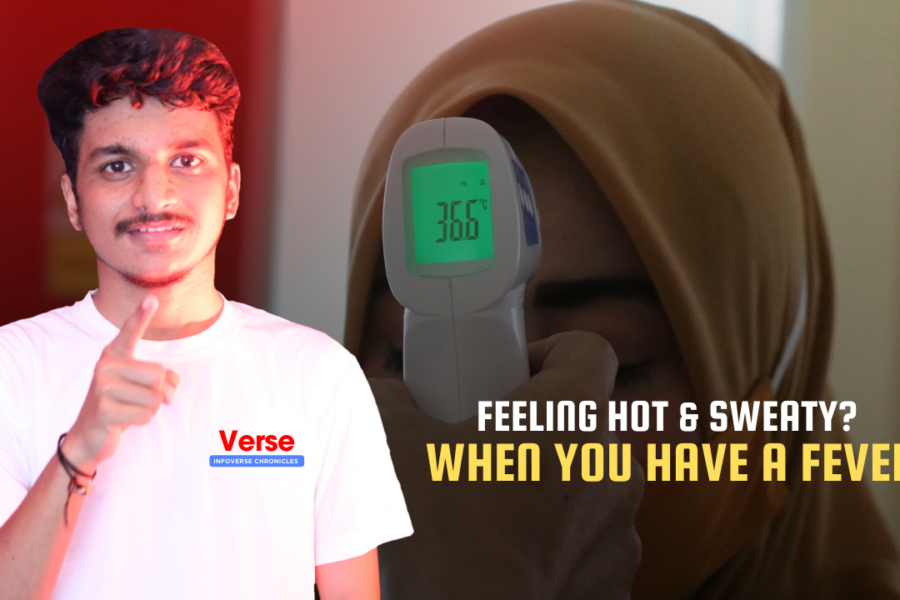 Feeling Hot & Sweaty? When You Have a Fever
