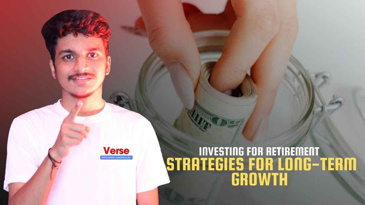 Investing for Retirement – Strategies for Long-Term Growth