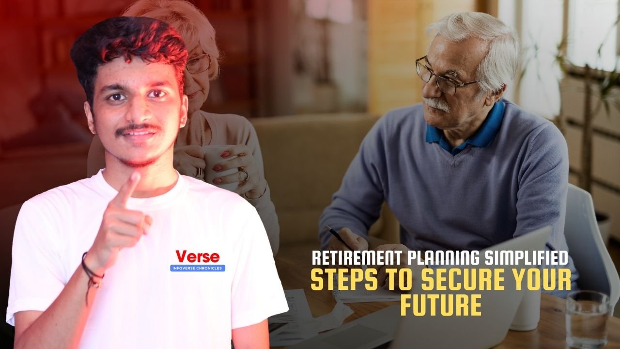 Retirement Planning Simplified – Steps to Secure Your Future
