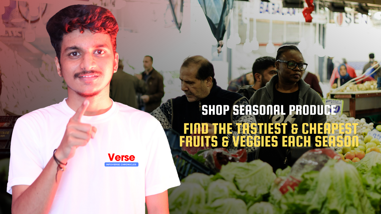 Shop Seasonal Produce – Find the tastiest & cheapest fruits & veggies each season
