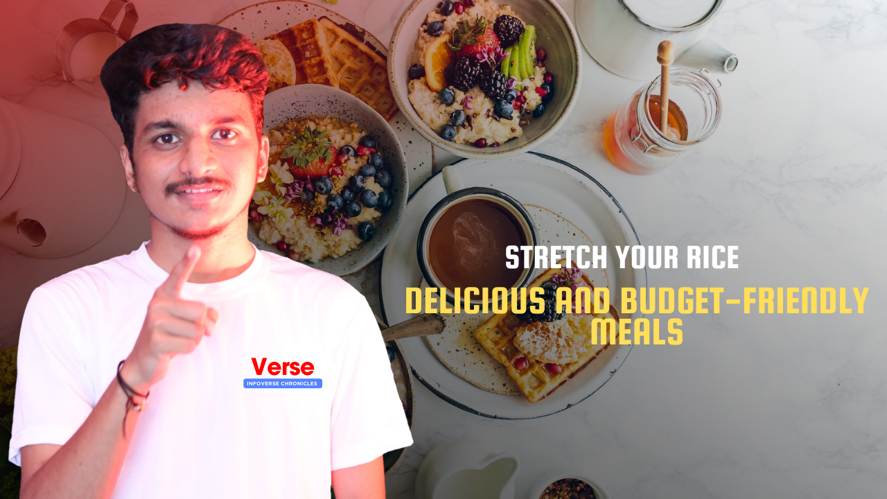 Stretch Your Rice – Delicious and Budget-Friendly Meals