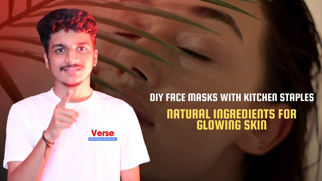DIY Face Masks with Kitchen Staples – Natural ingredients for glowing skin