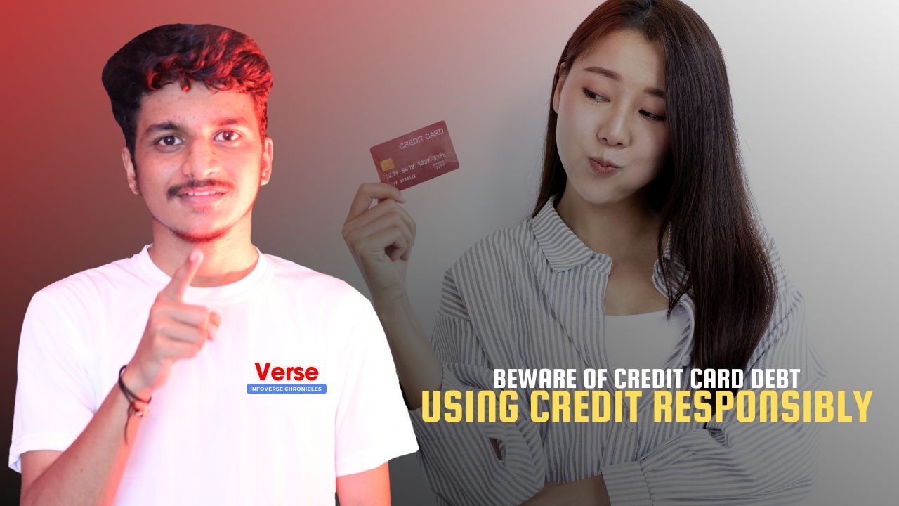 Beware of Credit Card Debt – Using Credit Responsibly