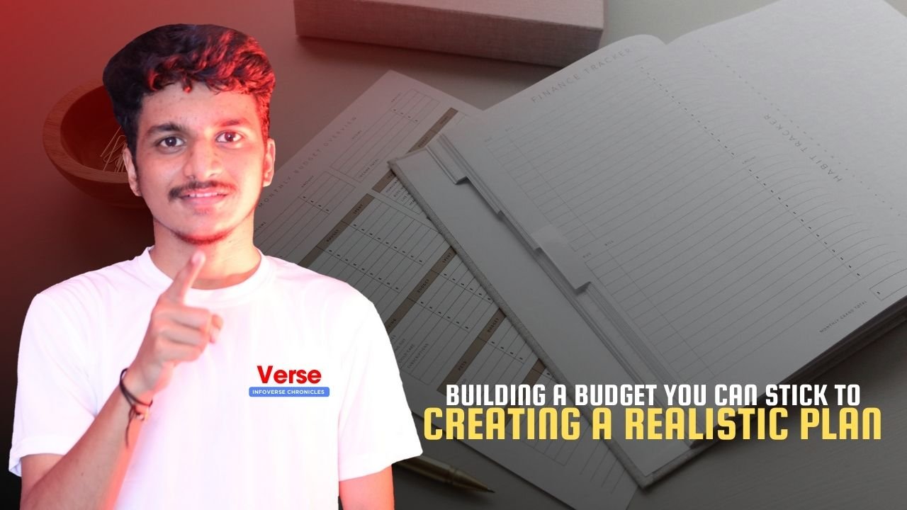 Building a Budget You Can Stick To – Creating a Realistic Plan