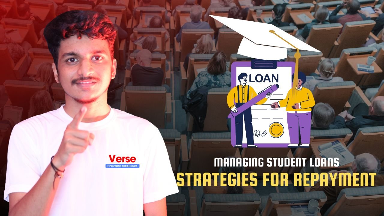 Managing Student Loans – Strategies for Repayment