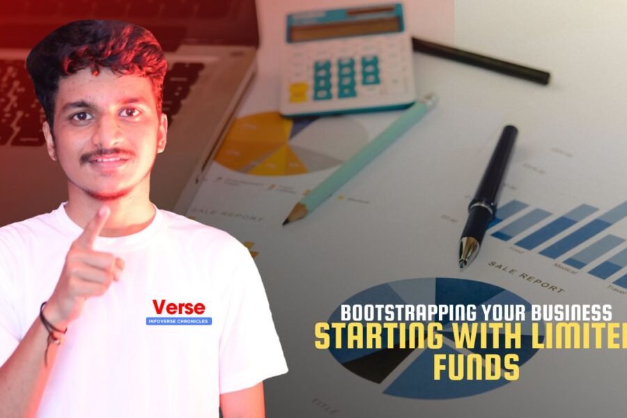 Bootstrapping Your Business – Starting with Limited Funds