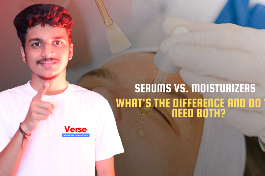 Serums vs. Moisturizers – What’s the Difference and Do You Need Both?
