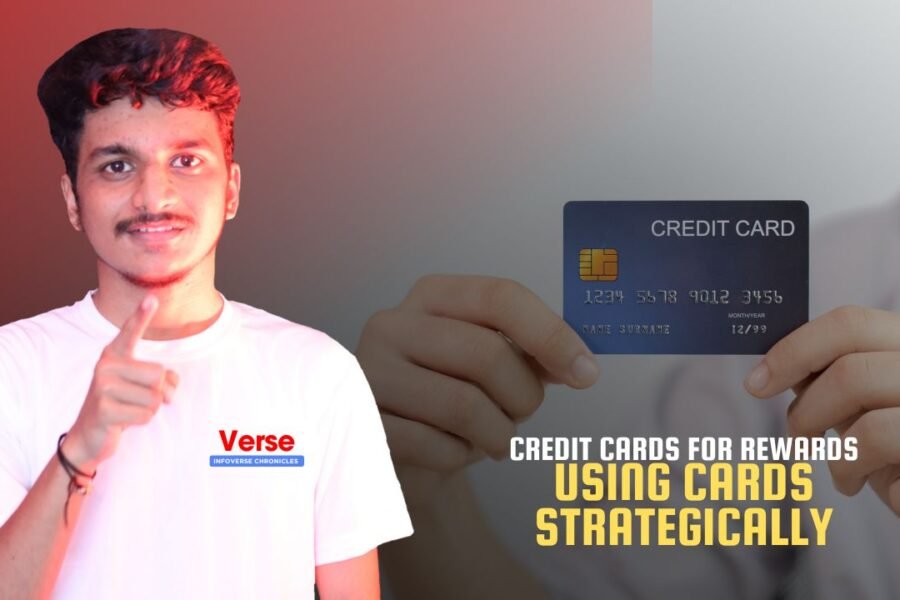 Credit Cards for Rewards – Using Cards Strategically