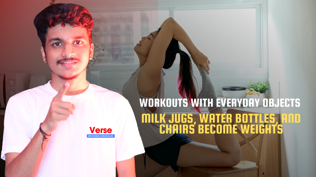 Workouts with Everyday Objects – Milk jugs, water bottles, and chairs become weights